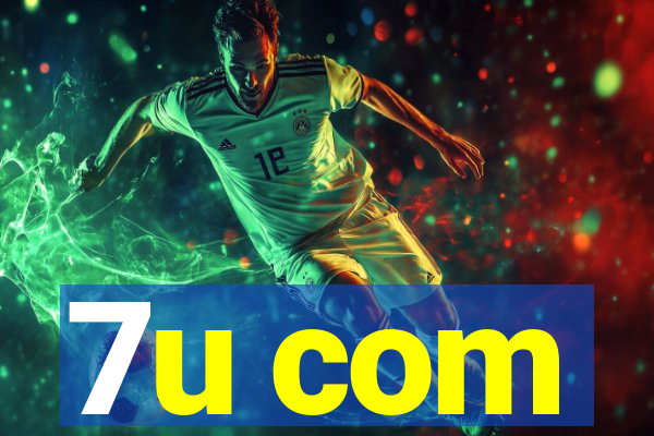 7u com